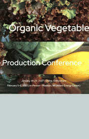 Organic Vegetable Production Conference