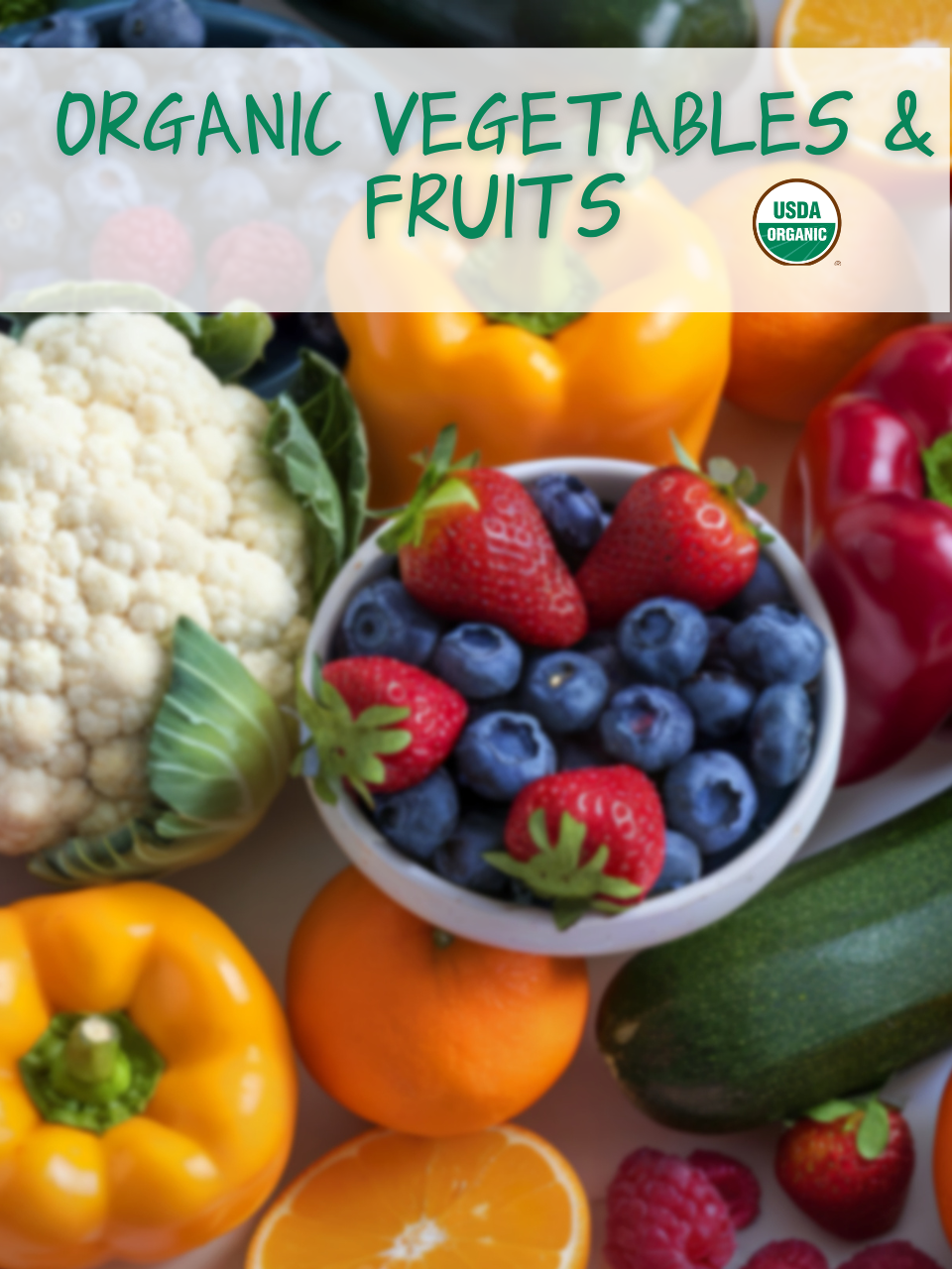 Organic Vegetables & Fruits